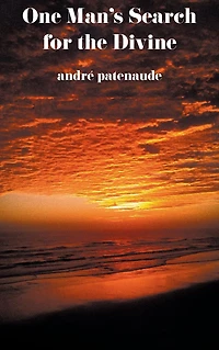 One Man's Search for the Divine
