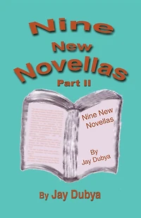 Nine New Novellas, Part II