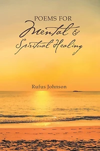 Poems for Mental and Spiritual Healing