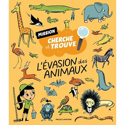 L'Évasion des Animaux Cherche et Trouve