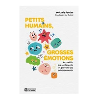 Petits Humains, Grosses Émotions