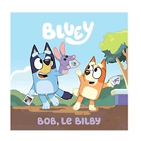 Bluey - Bob Le Bilby