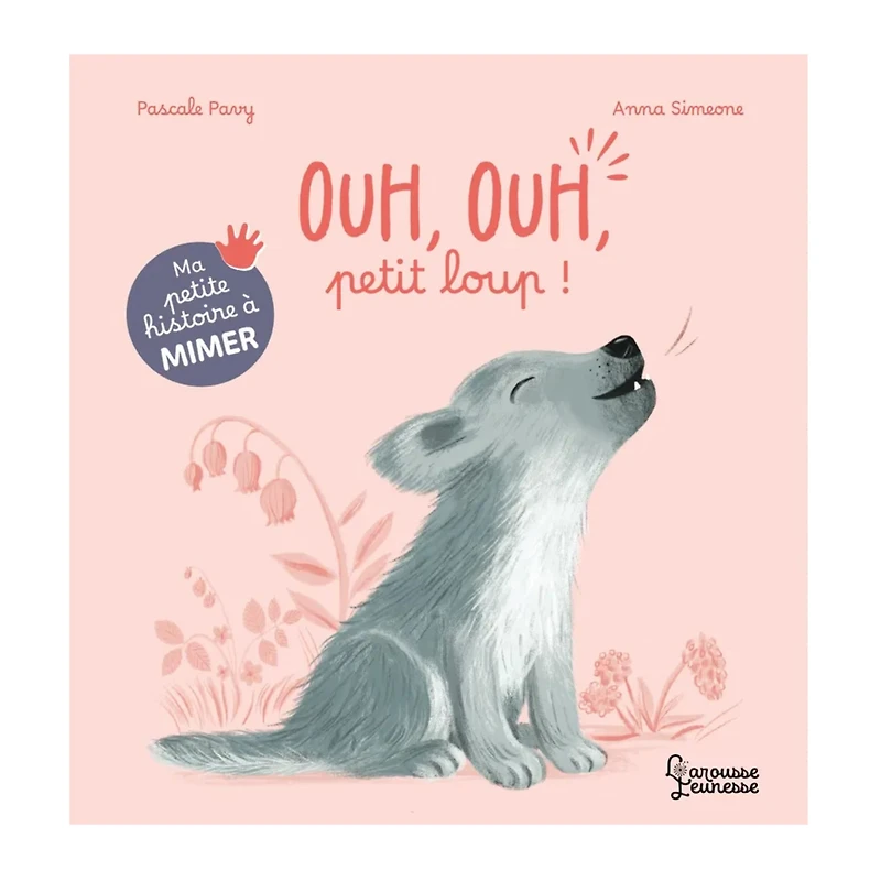 Ouh Ouh, Petit Loup!