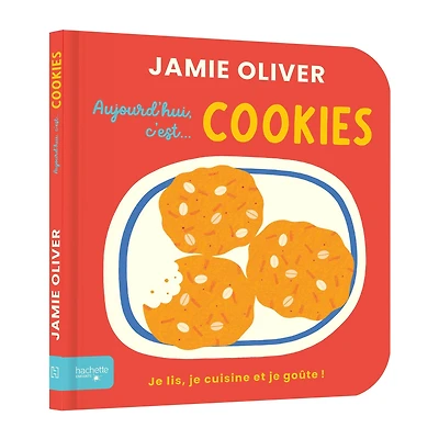 Aujourd'hui C'est Cookie par Jamie Oliver