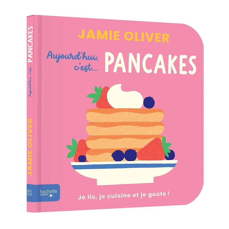 Aujourd'hui C'est Pancakes par Jamie Oliver