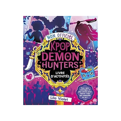 Kpop Demon Hunters Livre d'activités non officiel