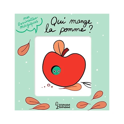 Mes devinettes magiques - Qui mange la pomme ?