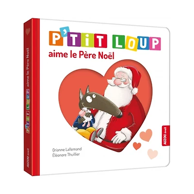 P'tit Loup Aime Le Père Noël