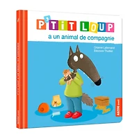 P'tit Loup a un animal de compagnie