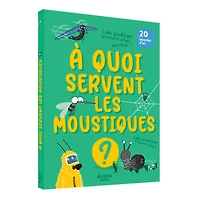 À Quoi Servent Les Moustiques?