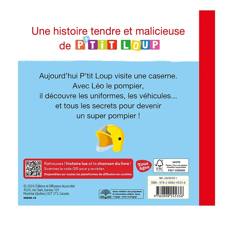 Ptit Loup Veut Devenir Pompier