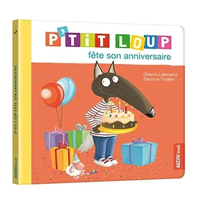 P'Tit Loup Fête Son Anniversaire