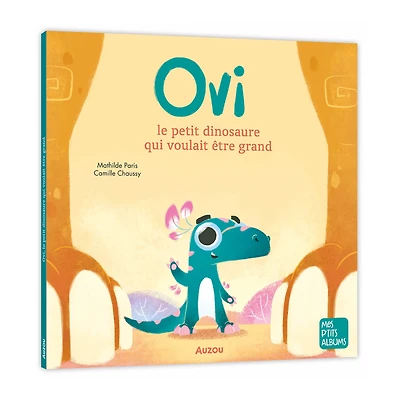 Ovi, Le Petit Dinosaure qui Voulait être Grand