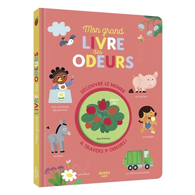 Mon Grand Livre Des Odeurs