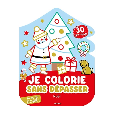 Je Colorie Sans Dépasser - Noël