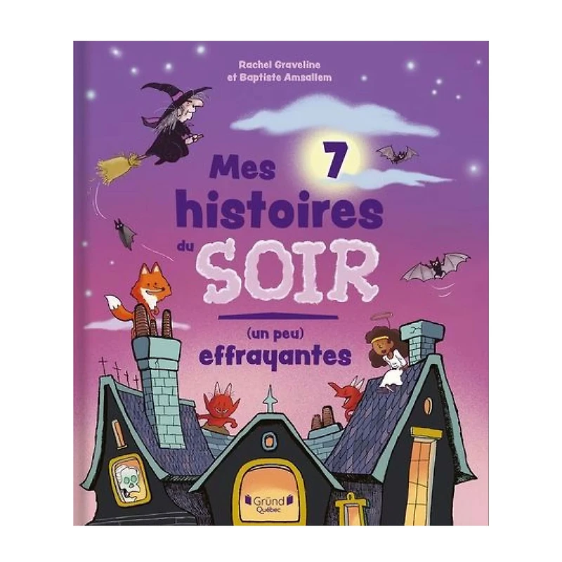 Mes 7 histoires du soir (un peu) effrayantes