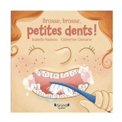 Brosse, Brosse, Petites Dents!