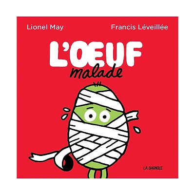 L'oeuf Malade