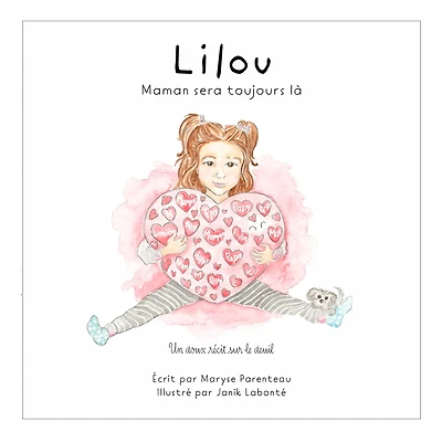 Livre Lilou Maman sera toujours là 
