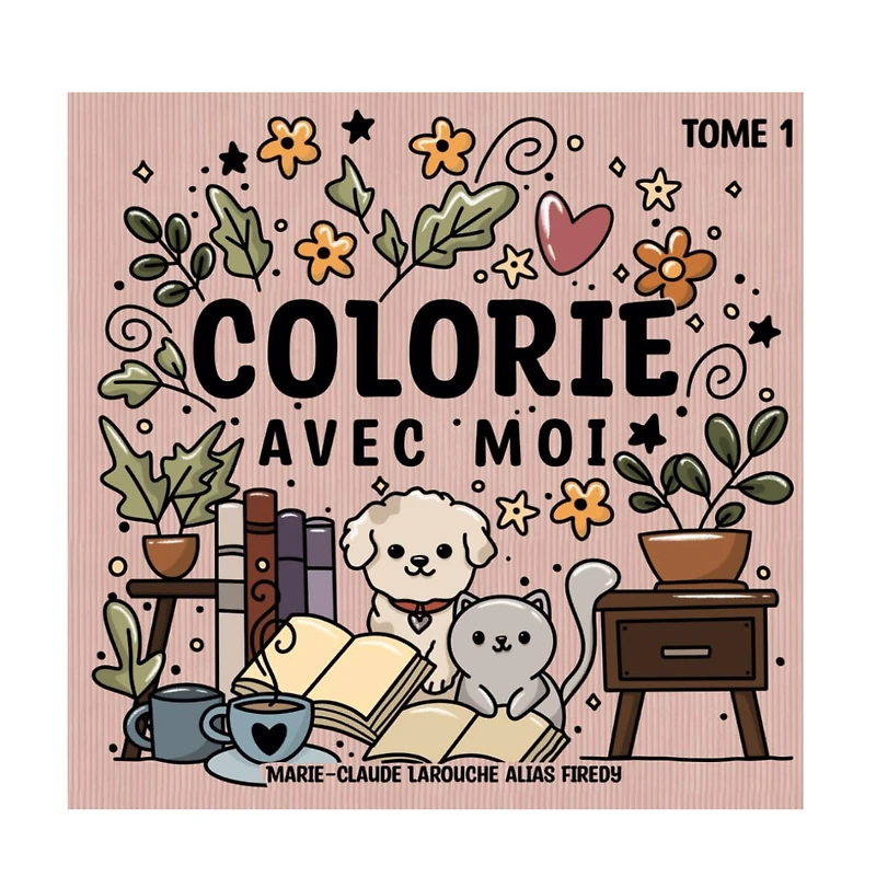 Colorie Avec Moi - Tome 1