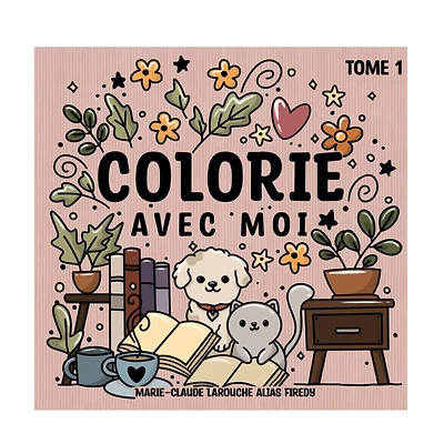 Colorie Avec Moi - Tome 1