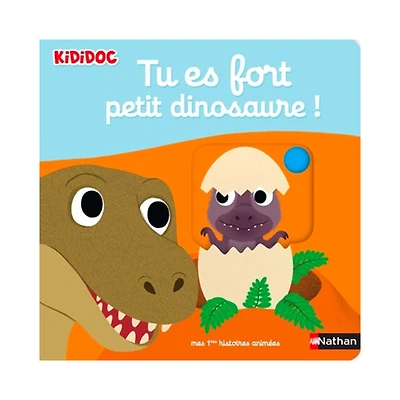 Tu Es Fort Petit Dinosaure