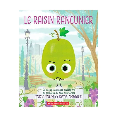 Le Raisin Rancunier