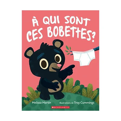 À Qui Sont Ces Bobettes?