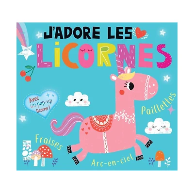 J'adore Les Licornes
