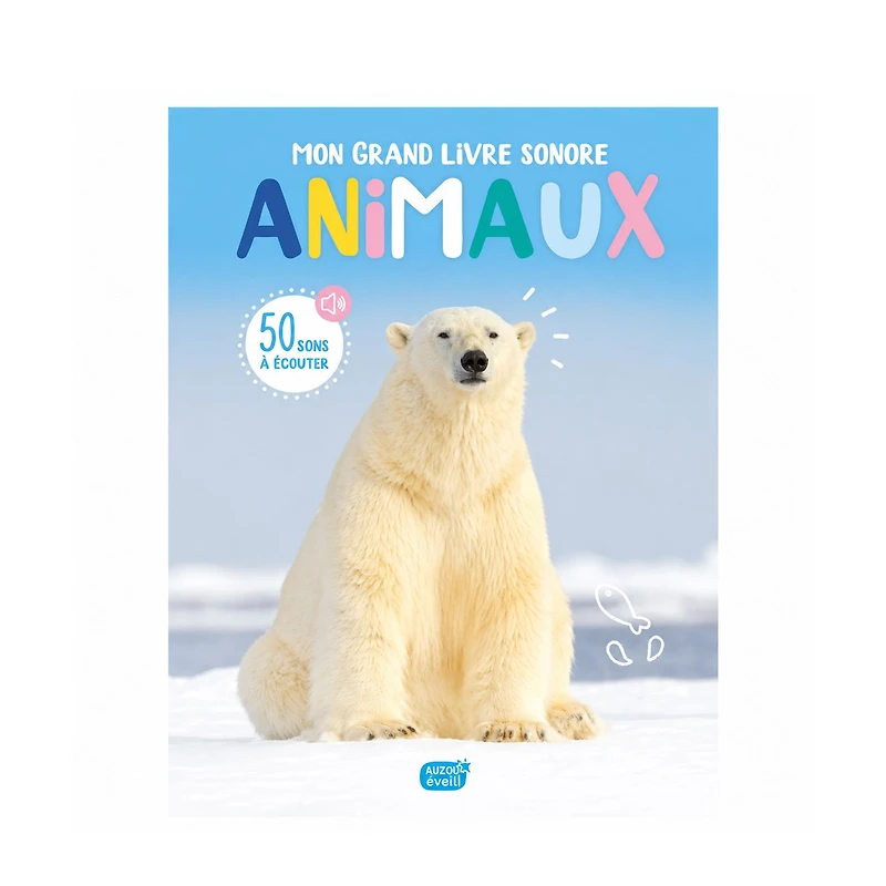 Mon Grand Livre Sonore : Animaux