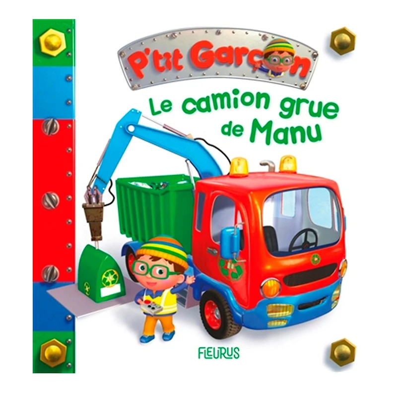 Le Camion Grue de Manu