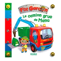 Le Camion Grue de Manu