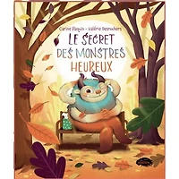 Le Secret Des Monstres Heureux