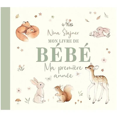 Mon livre de bébé. Ma première année