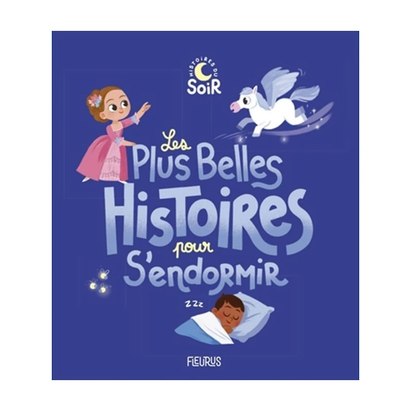 Les Plus Belles Histoires pour s'Endormir