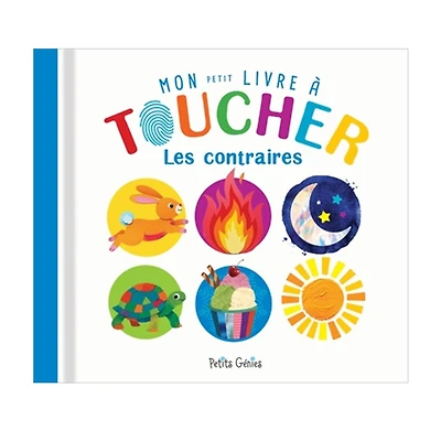 Mon Livre À Toucher - Les Contraires