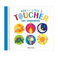 Mon Livre À Toucher - Les Contraires