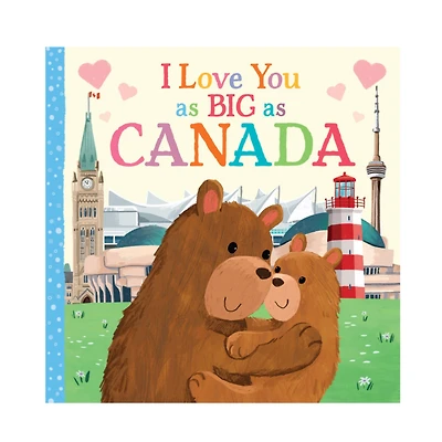 I Love You As Big As Canada
