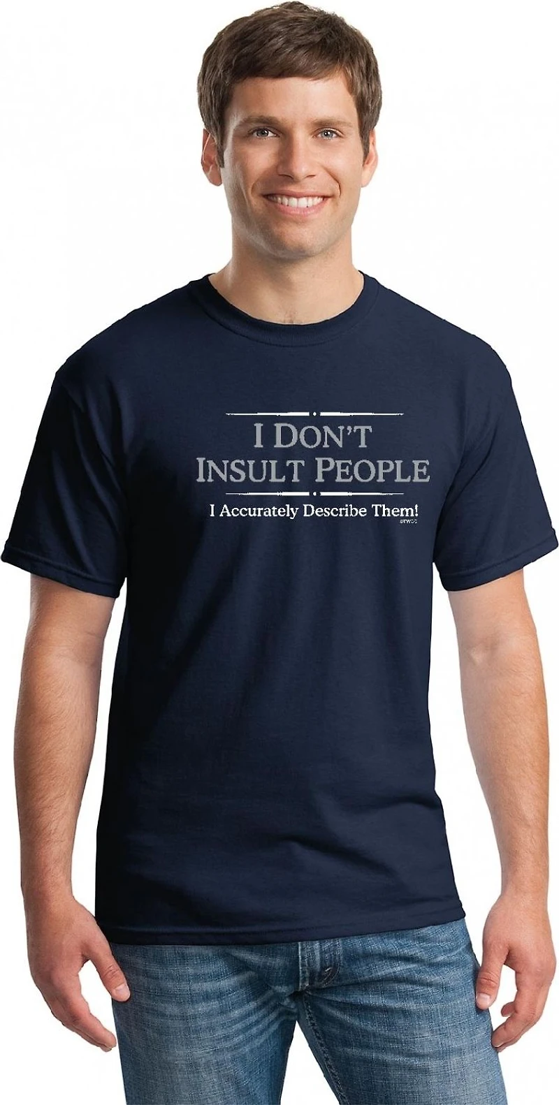 T-shirt I Don't Insult People