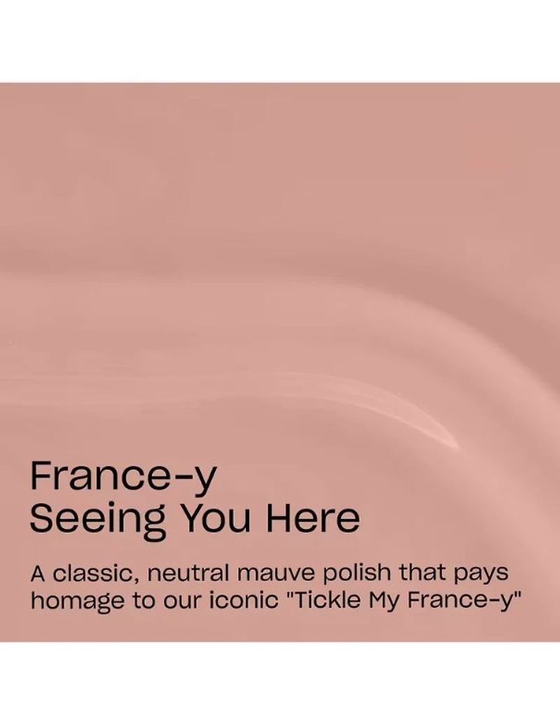 OPI France-y de te voir ici