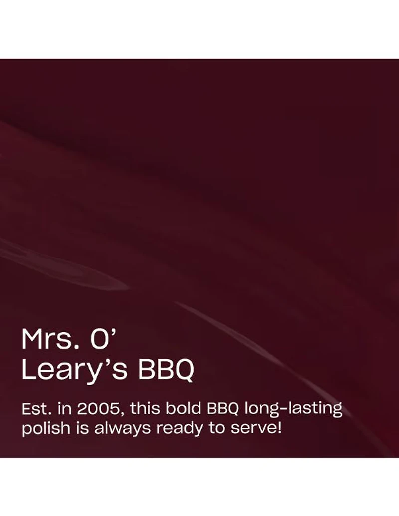 OPI Infinite Shine Mrs. O’ Leary’s BBQ