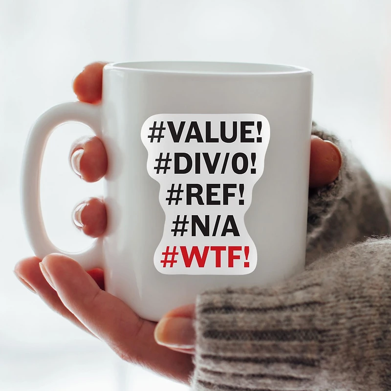 #VALUE #DIV/0! #REF! #N/A! #WTF! Vinyl Sticker