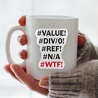 #VALUE #DIV/0! #REF! #N/A! #WTF! Vinyl Sticker