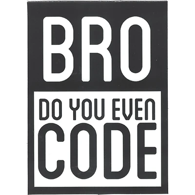 Bro Do You Even Code Vinyl Sticker