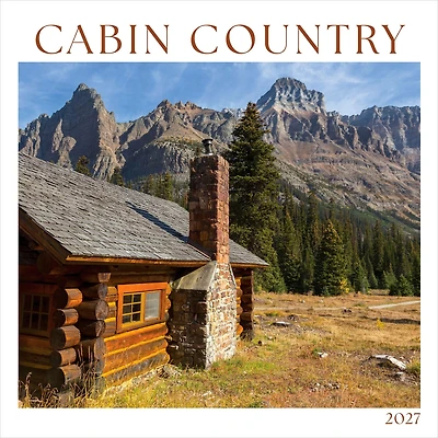 Cabin Country 2027 Wall Calendar