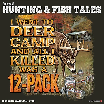Buck Wear Hunting And Fishing Tales 2026 Wall Calendar