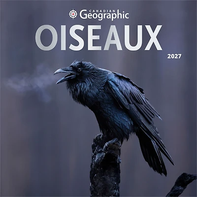 Canadian Geographic Oiseaux 2027 Wall Calendar (French)