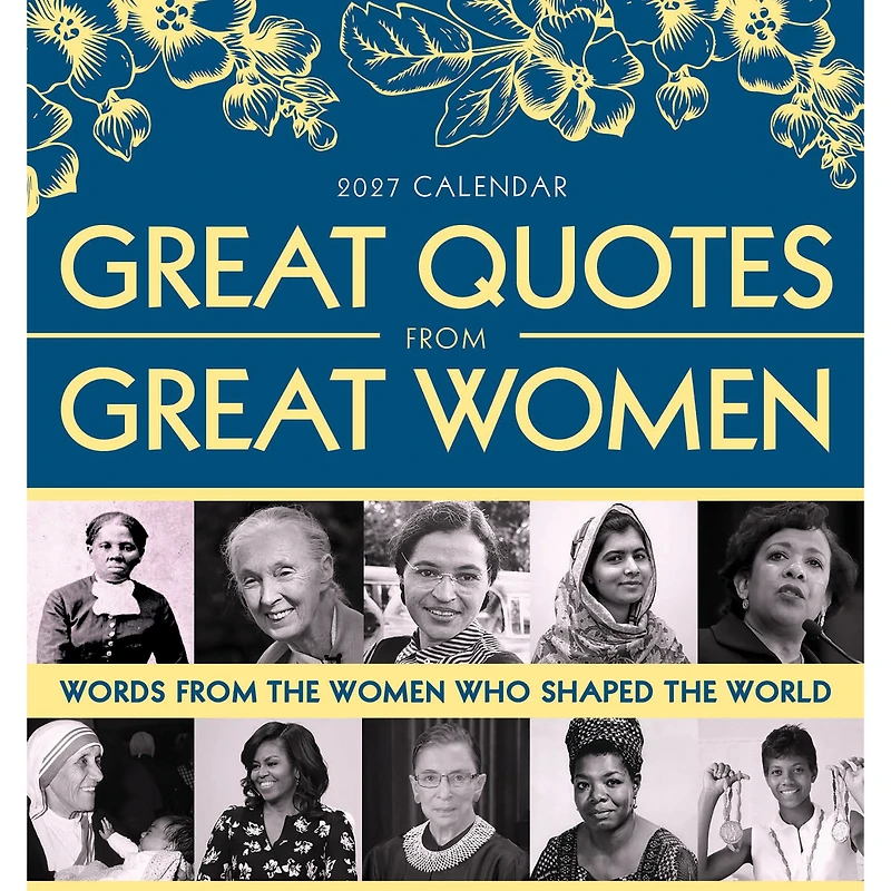 Great Quotes From Great Women 2027 Box Calendar - Online Only