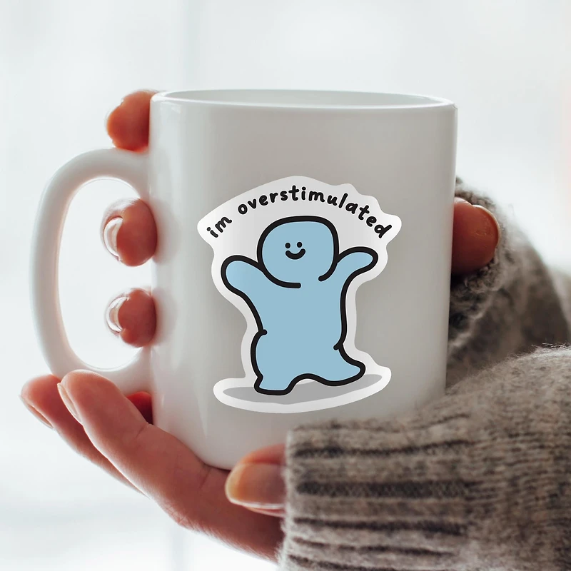 Im Overstimulated Vinyl Sticker