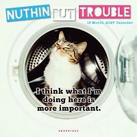Nuthin' But Trouble 2027 Wall Calendar - Online Only